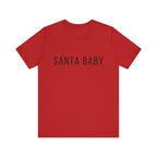 Santa Baby Unisex Tee