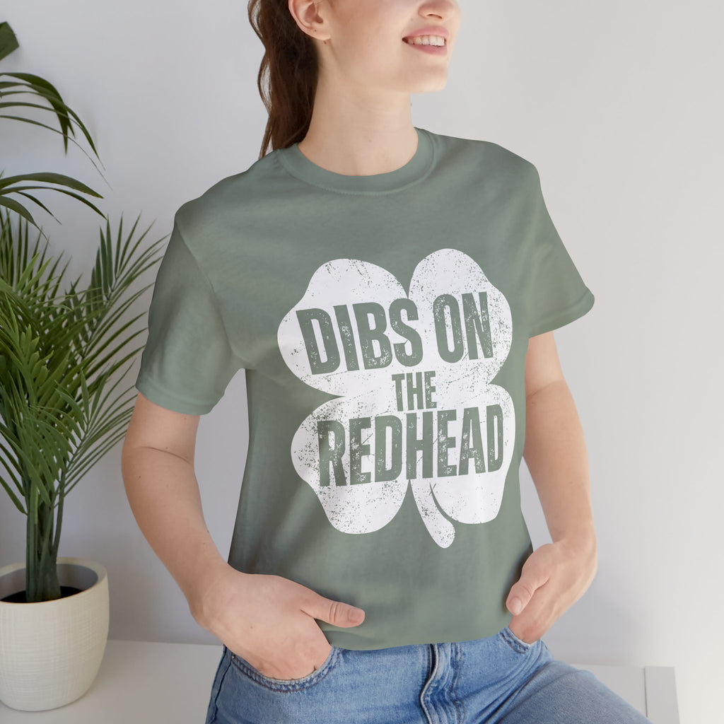 Dibs On The Redhead Shamrock T-Shirt — Funny St. Patrick’s Day Tee
