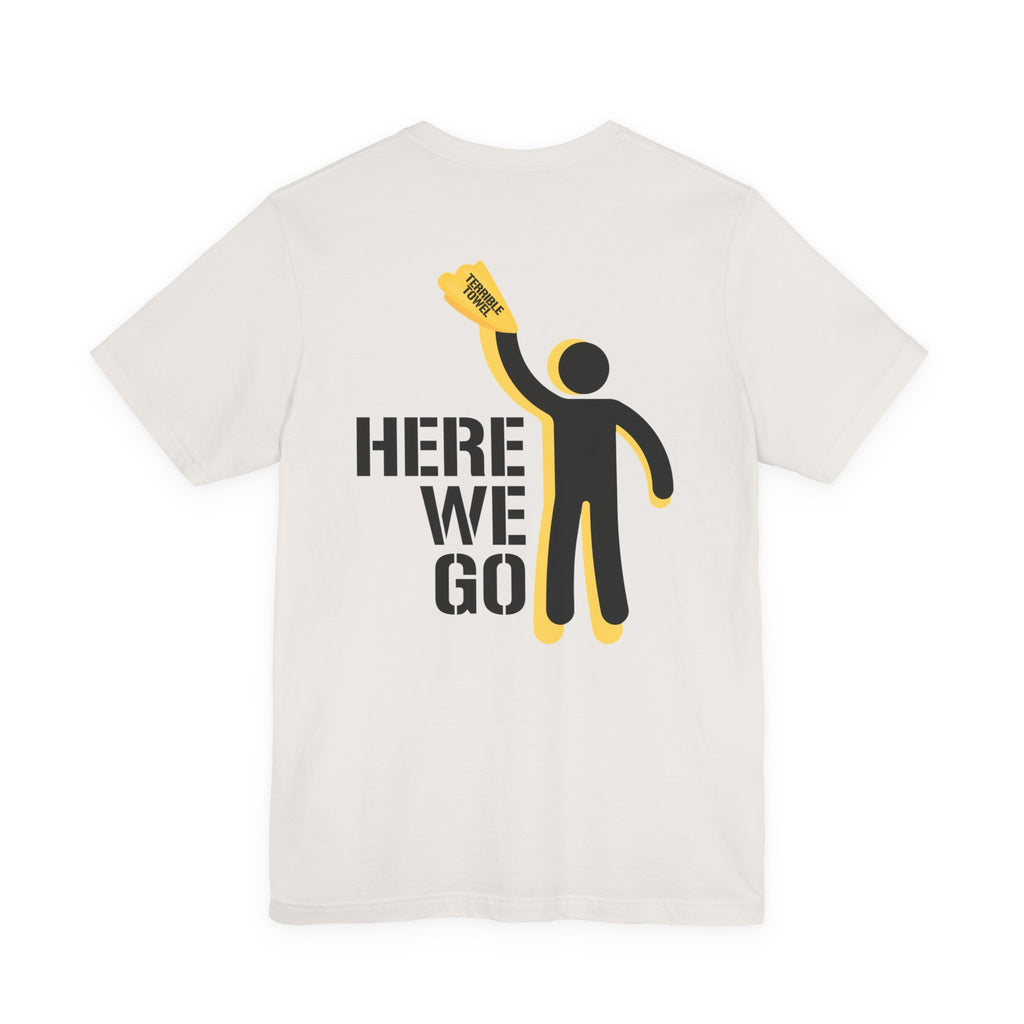 Here We Go T-Shirt — Pittsburgh Sports Tee