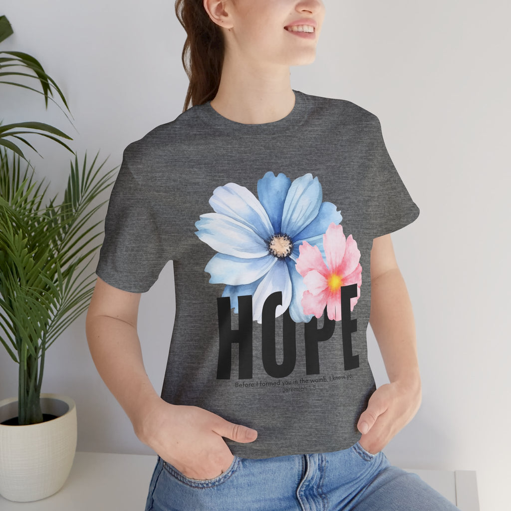 Hope Floral T-Shirt — Inspirational Hope Tee with Blue & Pink Flowers