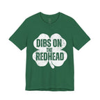 Dibs On The Redhead Shamrock T-Shirt — Funny St. Patrick’s Day Tee