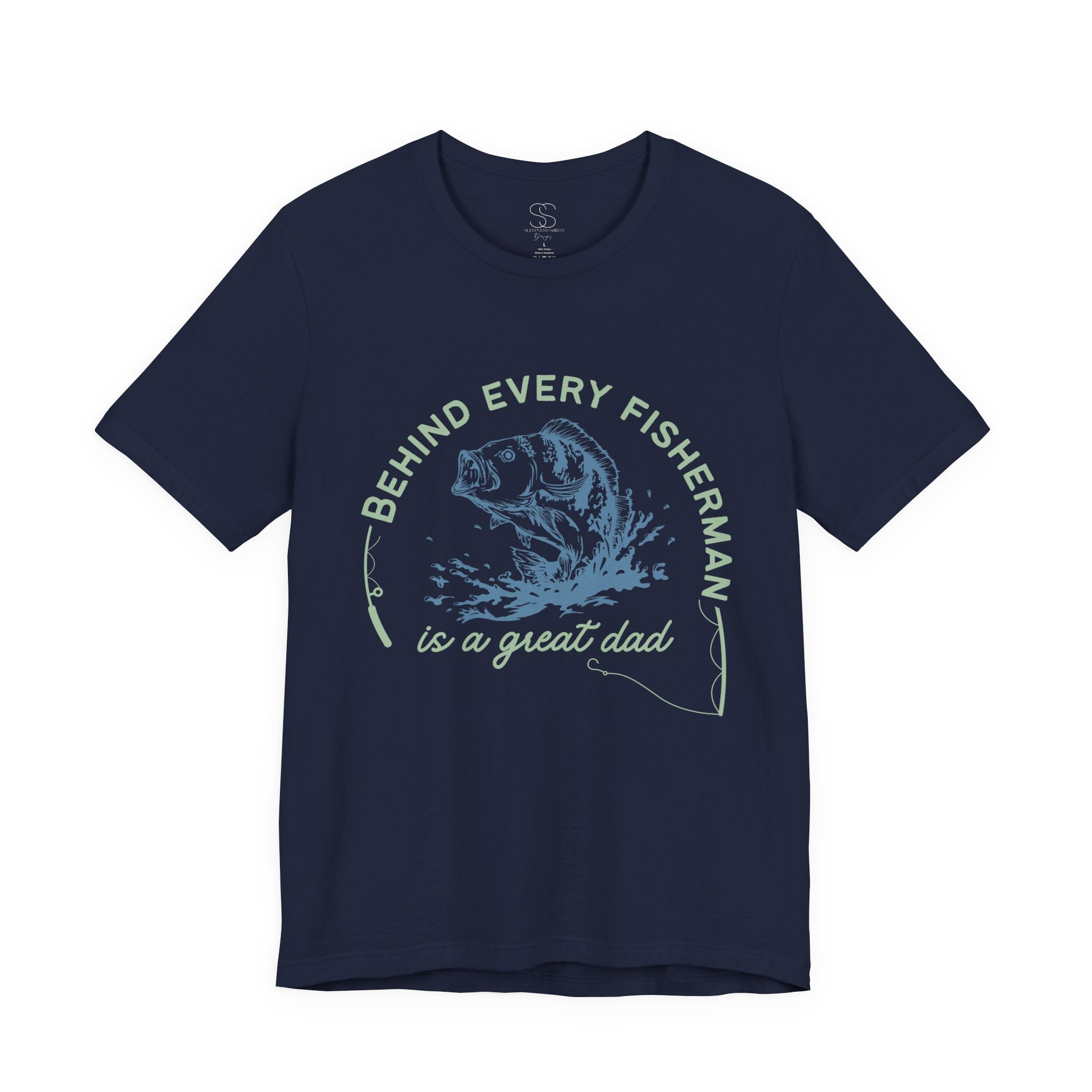 Fishing Dad T-Shirt – “Behind Every Fisherman is a Great Dad” Graphic Tee