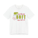 Ain't Nothing Soft About It T-Shirt - Softball Graphic Tee
