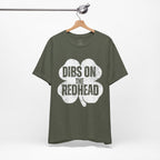 Dibs On The Redhead Shamrock T-Shirt — Funny St. Patrick’s Day Tee