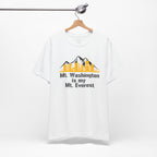 Mt. Washington Is My Mt. Everest T-Shirt